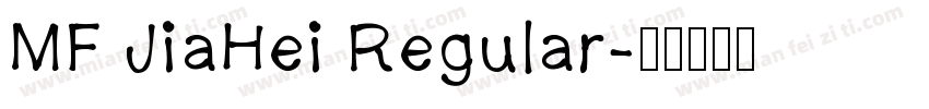 MF JiaHei Regular字体转换